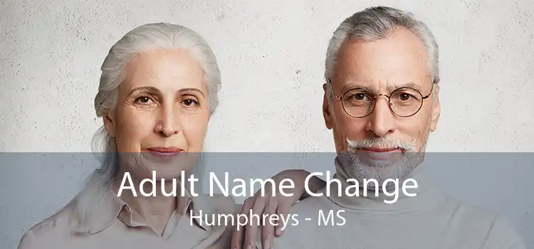 Adult Name Change Humphreys - MS