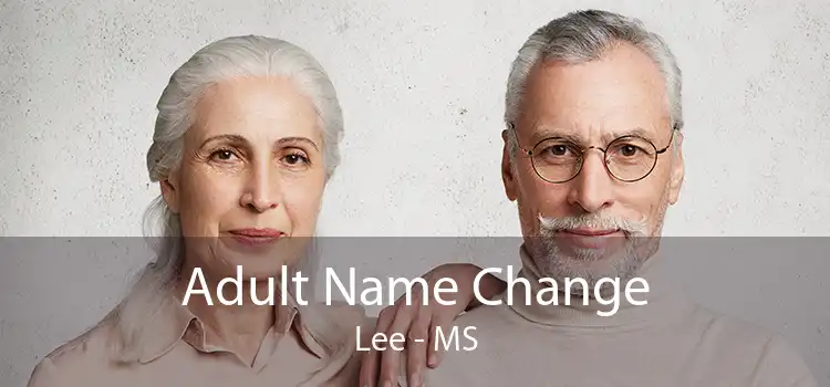 Adult Name Change Lee - MS