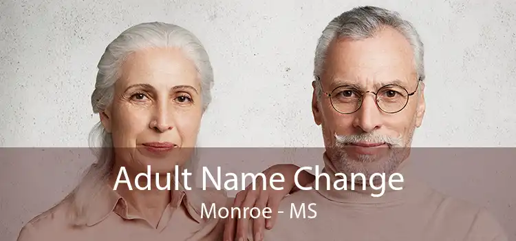 Adult Name Change Monroe - MS