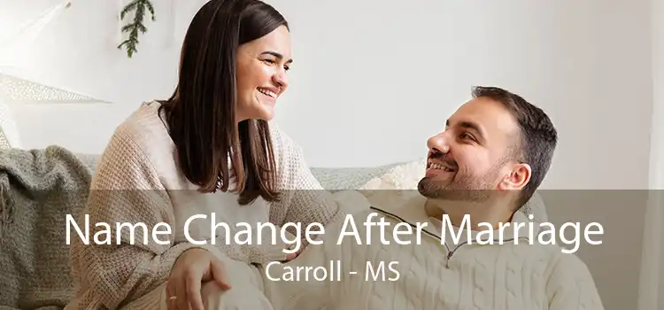 Name Change After Marriage Carroll - MS