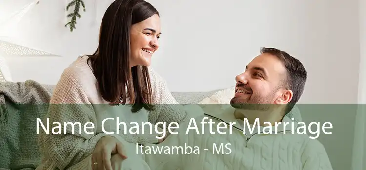 Name Change After Marriage Itawamba - MS