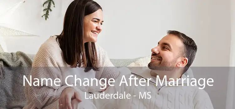 Name Change After Marriage Lauderdale - MS