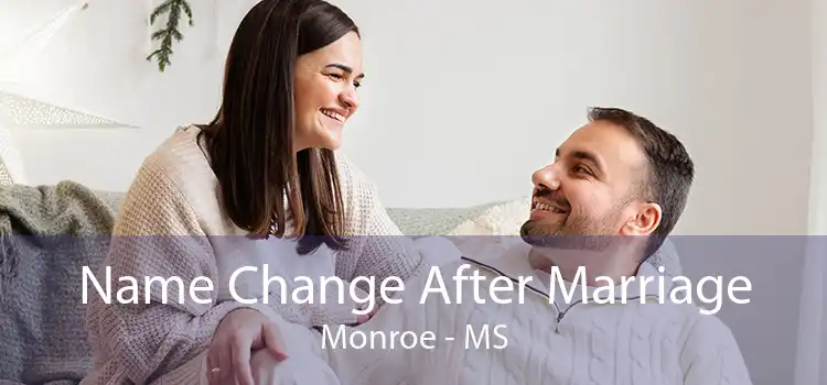 Name Change After Marriage Monroe - MS