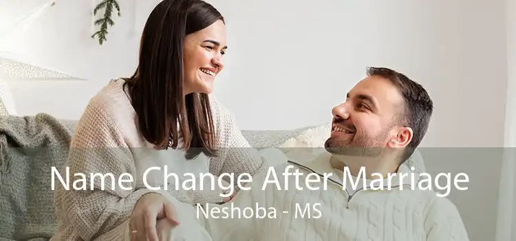 Name Change After Marriage Neshoba - MS