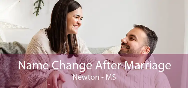 Name Change After Marriage Newton - MS
