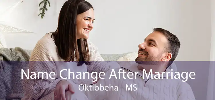 Name Change After Marriage Oktibbeha - MS