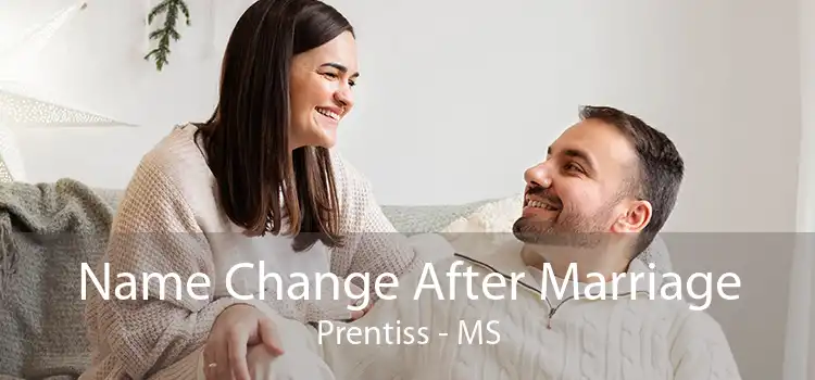 Name Change After Marriage Prentiss - MS