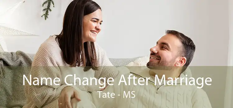 Name Change After Marriage Tate - MS