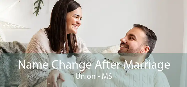 Name Change After Marriage Union - MS